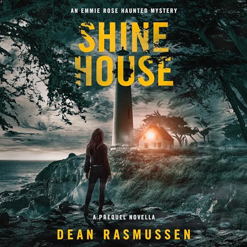 Shine House: A Prequel Novella