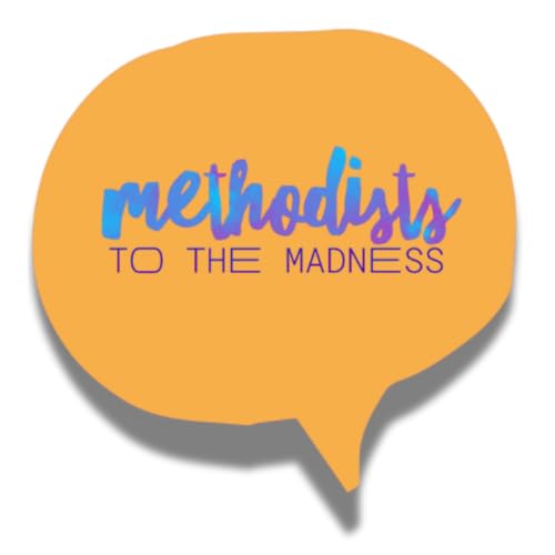 Methodists to the Madness by Jessica Young
