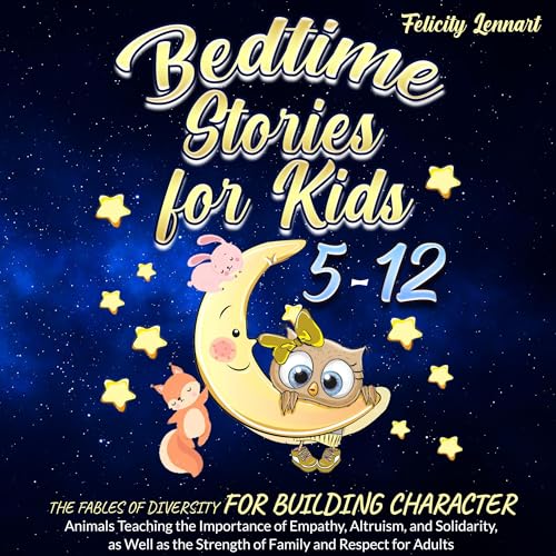 Bedtime Stories for Kids Between 5 and 12 Years Old