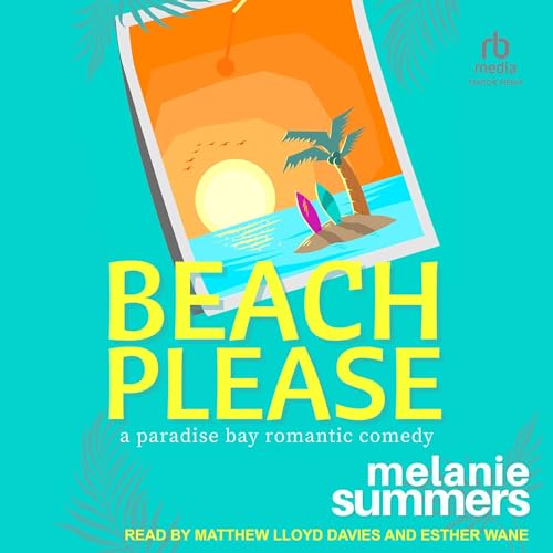 Beach, Please by Melanie Summers