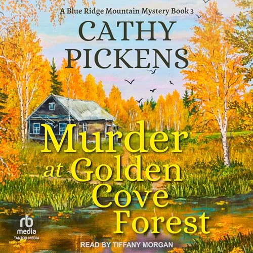 Murder at Golden Cove Forest by Cathy Pickens