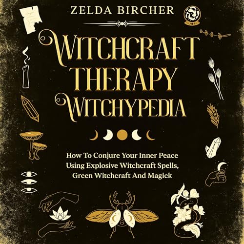 Witchcraft Therapy Witchypedia by Zelda Bircher