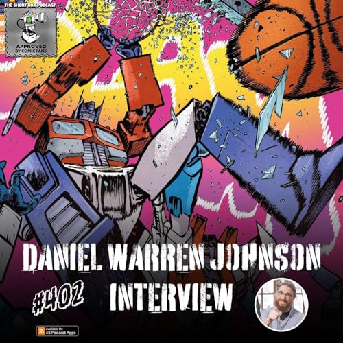 More Than Meets The Eyes: An Interview with Daniel Warren Johnson About Transformers, Manga, and Making Comics