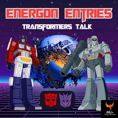 Energon Entries: Transformers Talk