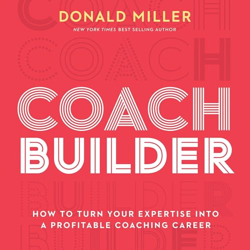 Coach Builder by Donald Miller