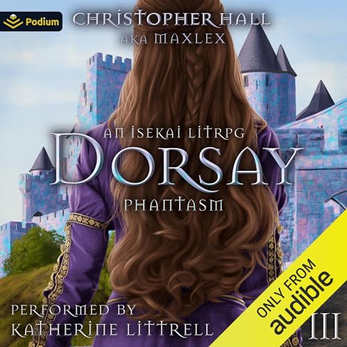 Dorsay: An Isekai LitRPG