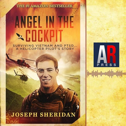 Angel in the Cockpit: Surviving Vietnam and PTSD