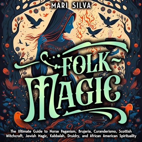 Folk Magic by Mari Silva