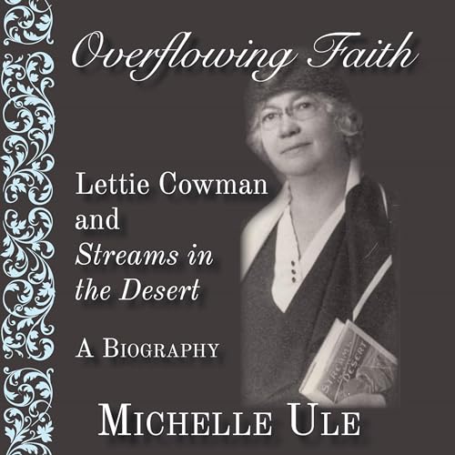 Overflowing Faith by Michelle Ule