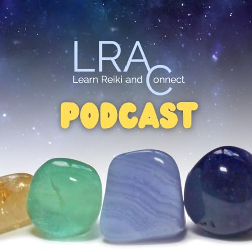 Learn Reiki and Connect Podcast by Tracey Matthews