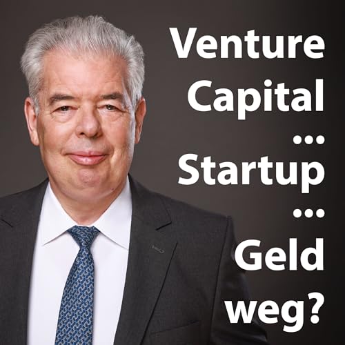 Venture Capital – Startup – Geld weg? by Thomas Fengler