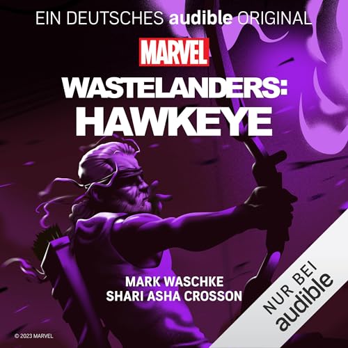 Marvel's Wastelanders: Hawkeye (Deutsch) by Marvel & J. Holtham