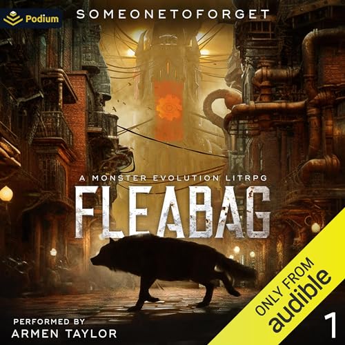 Fleabag: A Monster Evolution LitRPG by SomeoneToForget