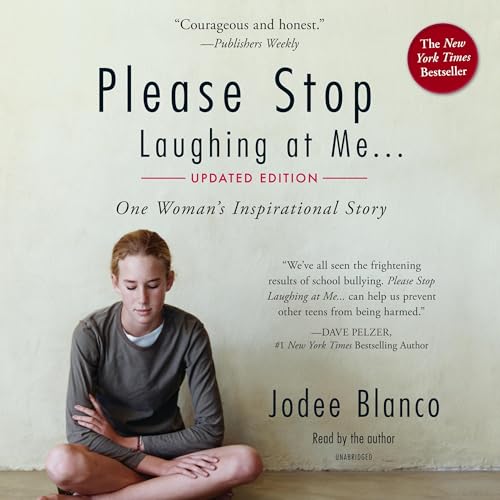 Please Stop Laughing at Me (Updated Edition) by Jodee Blanco