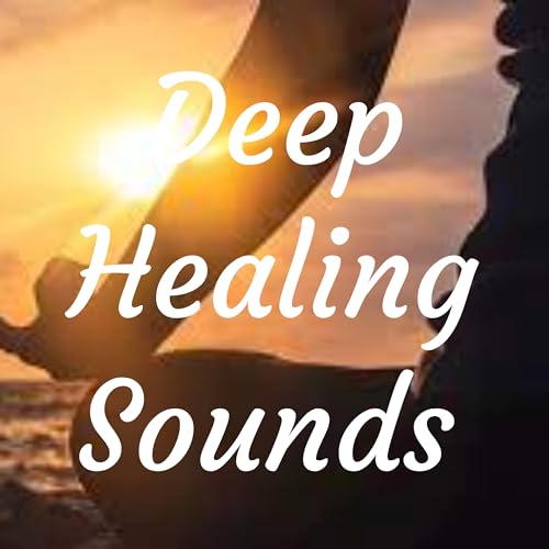Deep Healing Sounds by Jewels Smoot