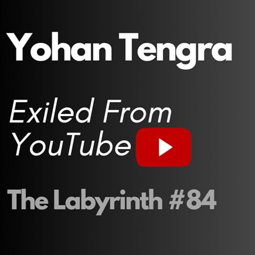 Yohan Tengra: YouTube Censorship, SSR’s Death, Liver Doc’s Fallacy & Shadow Work | The Labyrinth #84 by Unknown