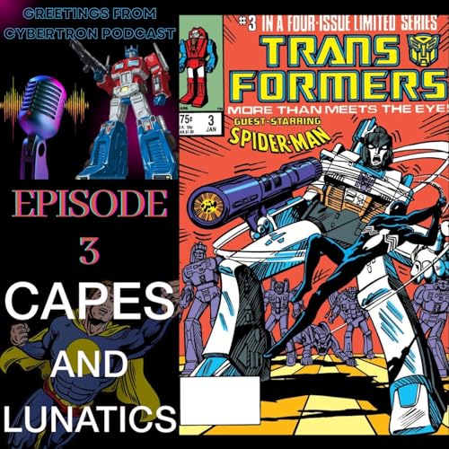 Greetings From Cybertron Ep #3: Transformers #3 by Unknown