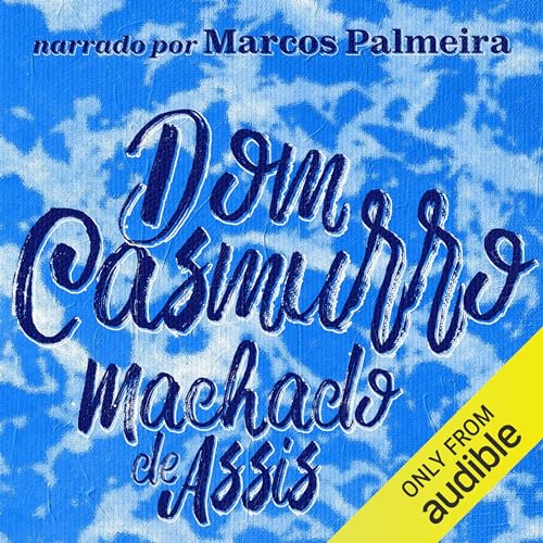 Dom Casmurro (Portuguese Edition)