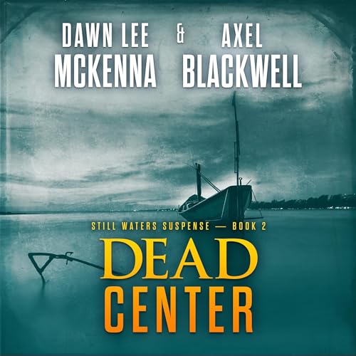 Dead Center by Dawn Lee McKenna