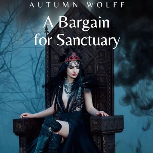 A Bargain for Sanctuary