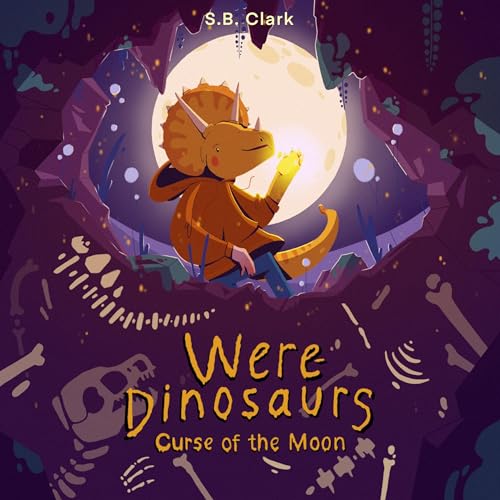 Were-Dinosaurs by S.B. Clark