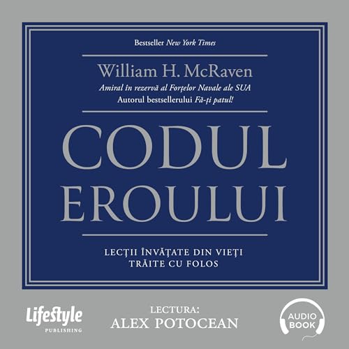 Codul eroului [The Hero Code] by William H. McRaven