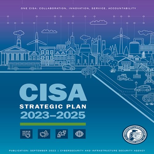 CISA Strategic Plan 2023-2025