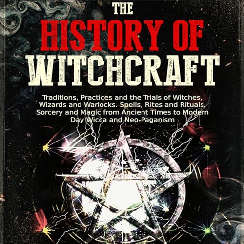 The History of Witchcraft by Delores E. Wren