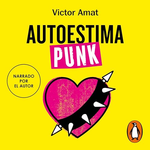 Autoestima punk [Punk Self-Esteem]