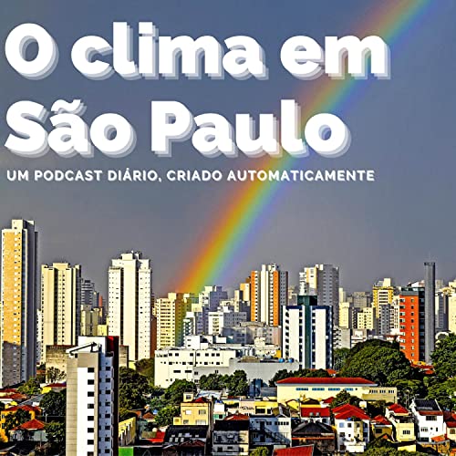 O clima em São Paulo para o dia 2023-09-25 04:10:33.505486. by Unknown