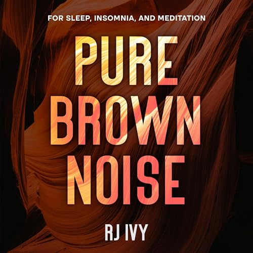 Pure Brown Noise