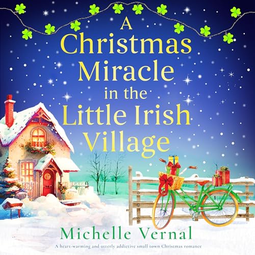 A Christmas Miracle in the Little Irish Village