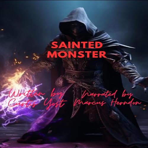 Sainted Monster: Bloody Hell Edition