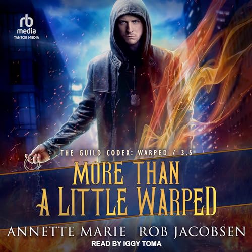 More Than A Little Warped by Annette Marie