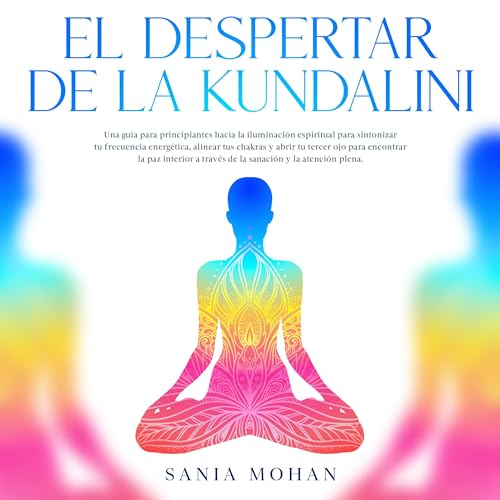 El despertar de la Kundalini [The Awakening of Kundalini]