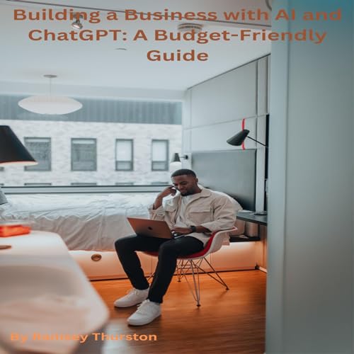 Building a Business with AI and ChatGPT