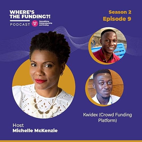 College Friends Created a Crowdfunding Platform That Helps Smallholder Farmers Raise Financing with Seyram Kofi Mantey + Eugene Ofori Asiedu S2 Ep.9 by Unknown