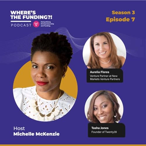 Why Angel Investing is Addictive with Angel Investors Tasha Jones and Aurelia Flores S3 Ep.7
