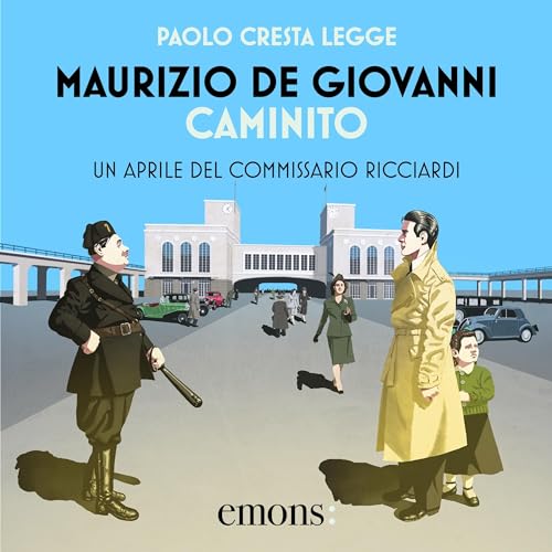 Caminito - Un aprile del commissario Ricciardi