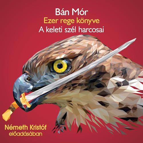 A keleti szél harcosai by Mór Bán