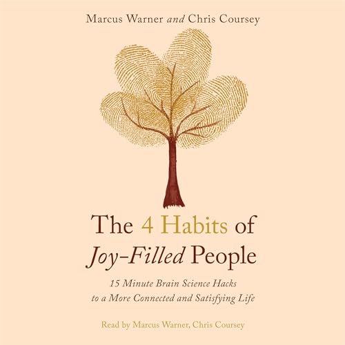 The 4 Habits of Joy-Filled People