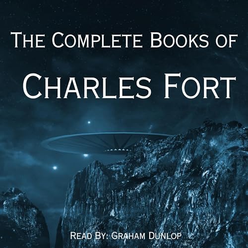 The Complete Books of Charles Fort