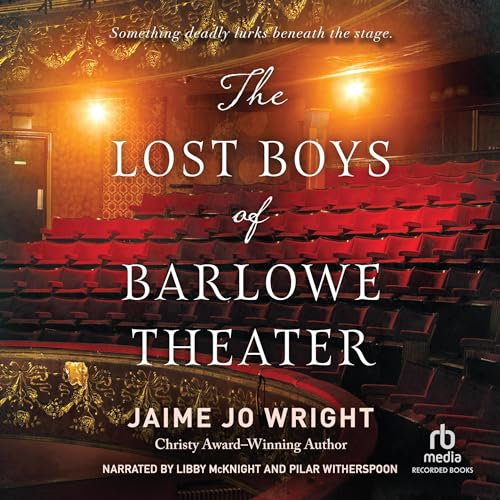 The Lost Boys of Barlowe Theater