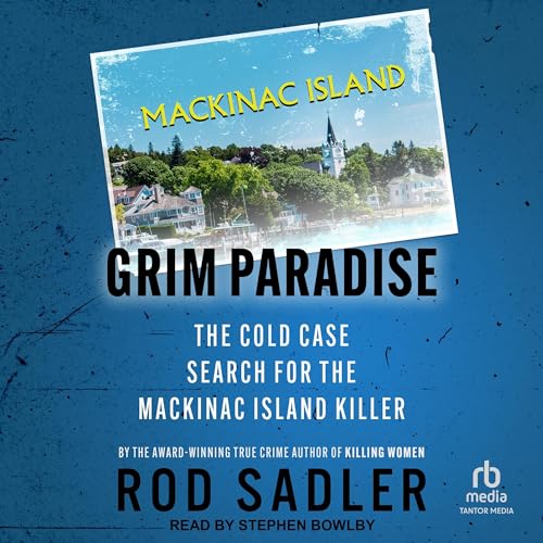 Grim Paradise by Rod Sadler
