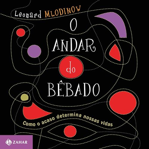 O andar do bêbado [The Drunkard's Walk]