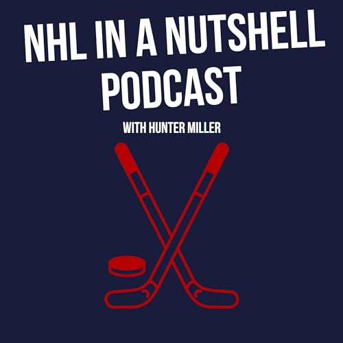 NHL: In a Nutshell by Hunter Miller