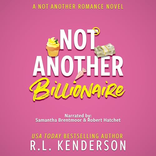 Not Another Billionaire: An Office Romance