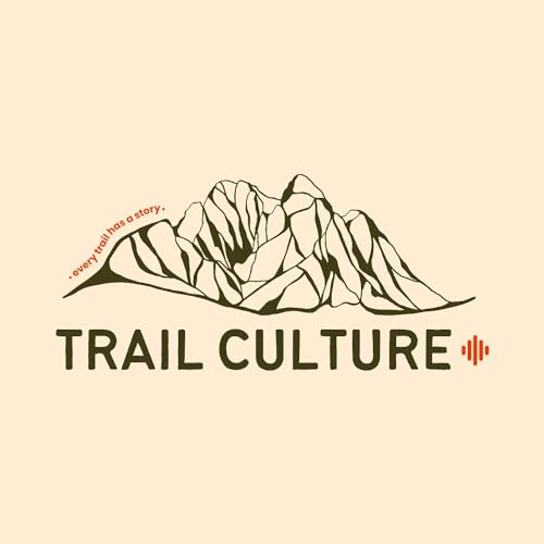 Trail Culture by Emily Robertson