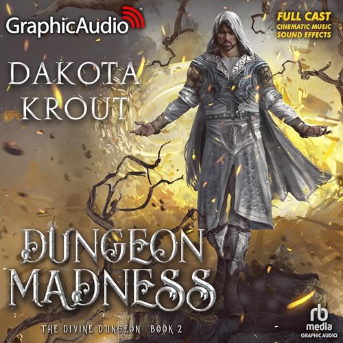 Dungeon Madness (Dramatized Adaptation)