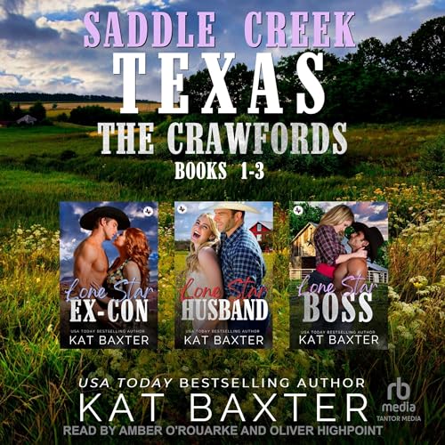 Saddle Creek, TX: The Crawfords Box Set #1 by Kat Baxter